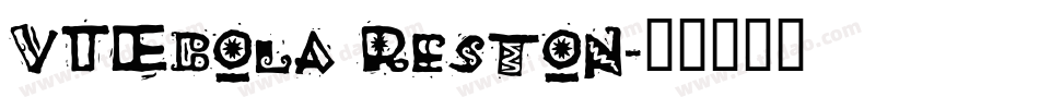 VTEbola Reston字体转换